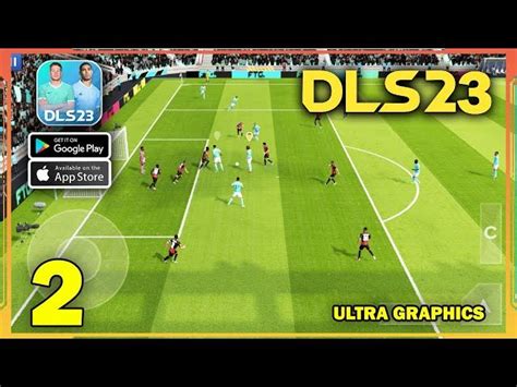 DLS 23 ULTRA GRAPHICS Gameplay (Android, iOS) .